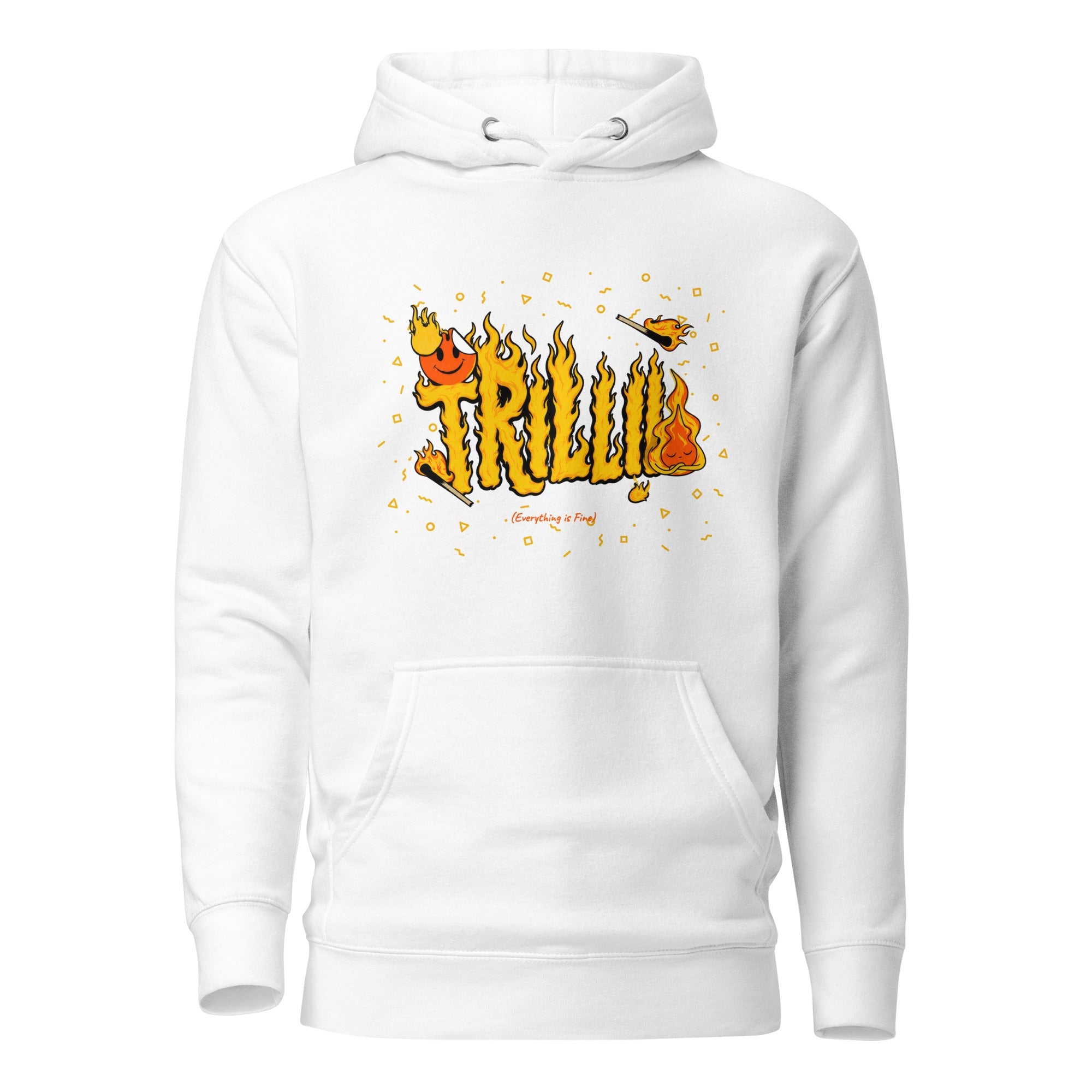 Everything is Fine (Unisex Hoodie) - Trillii