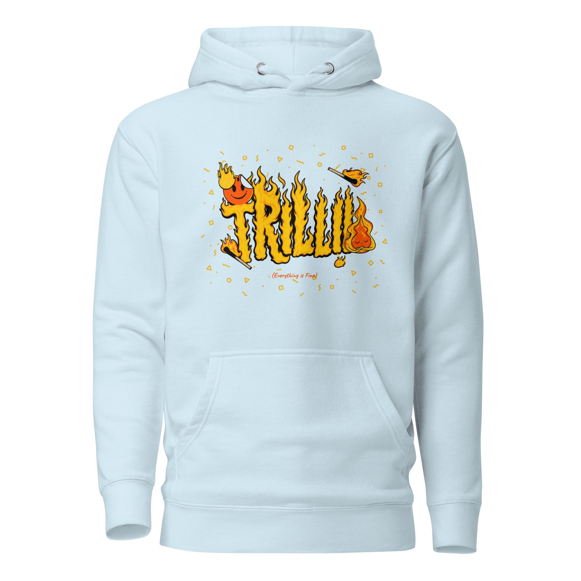 Everything is Fine (Unisex Hoodie) - Trillii