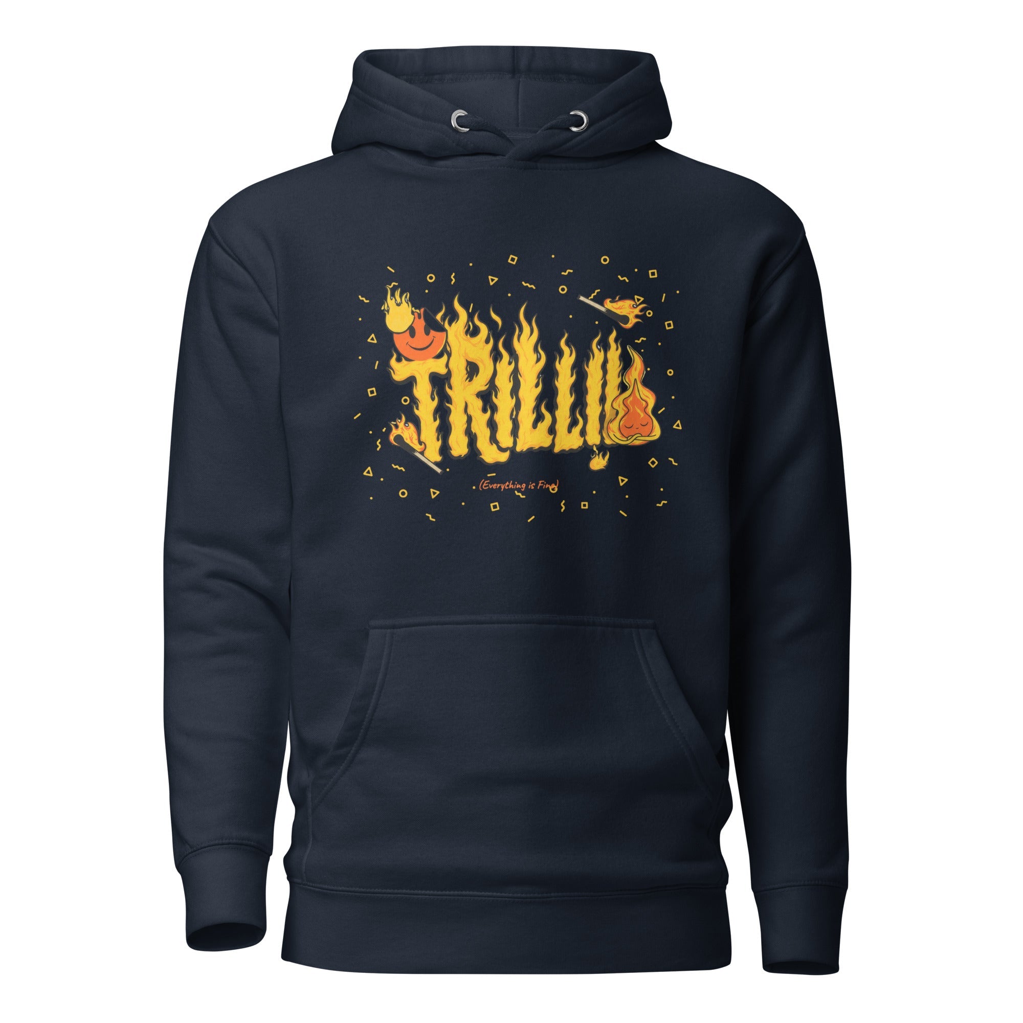 Everything is Fine (Unisex Hoodie) - Trillii