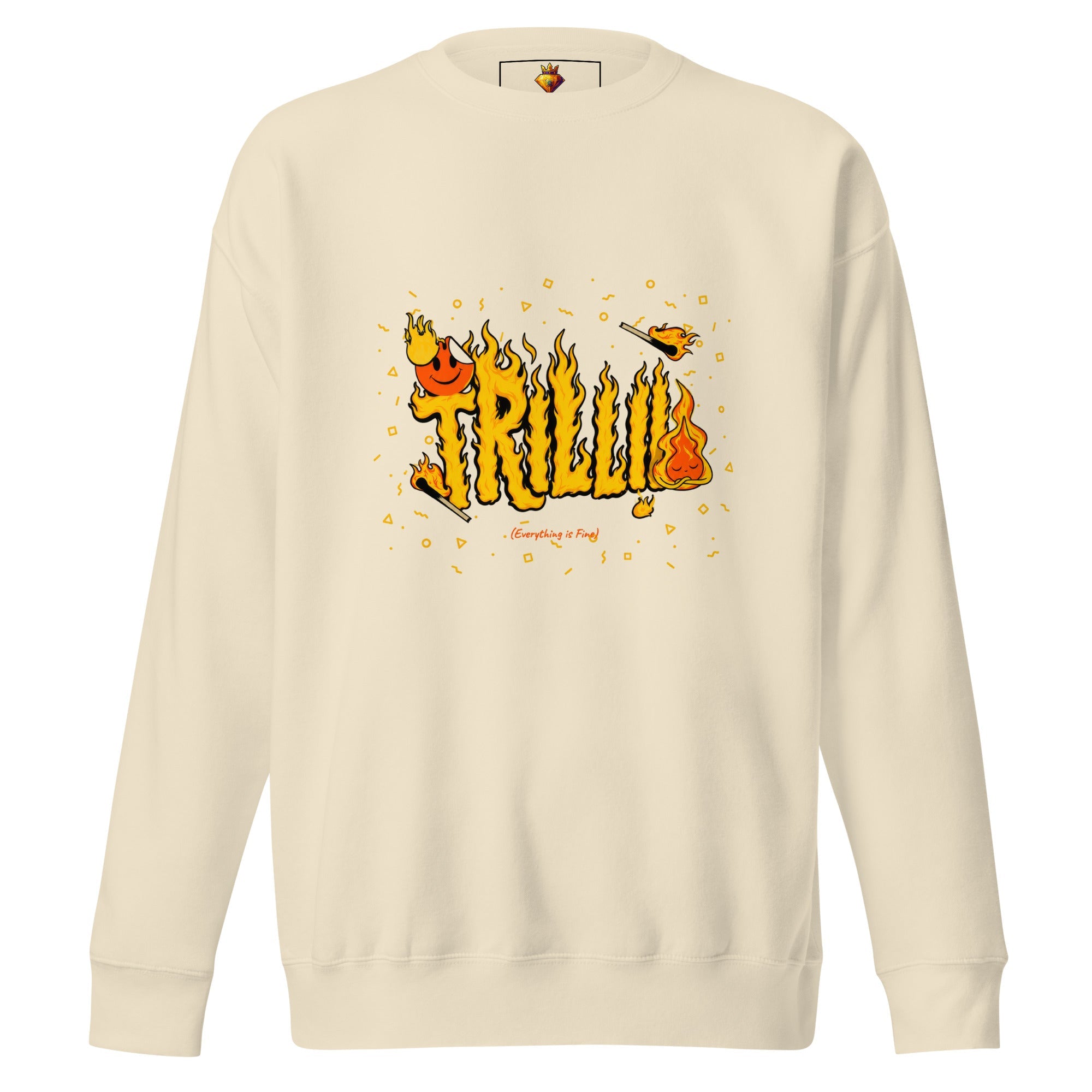 Everything is Fine (Unisex Premium Sweatshirt) - Trillii