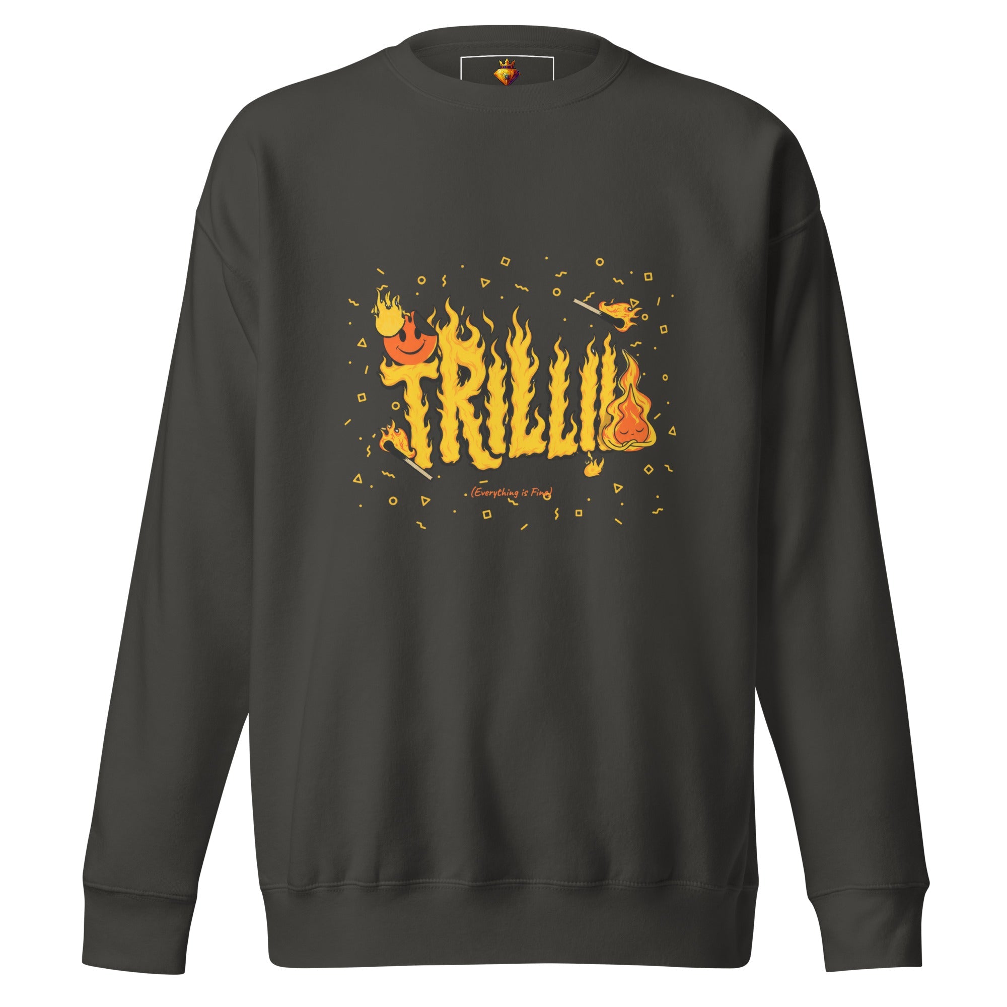 Everything is Fine (Unisex Premium Sweatshirt) - Trillii
