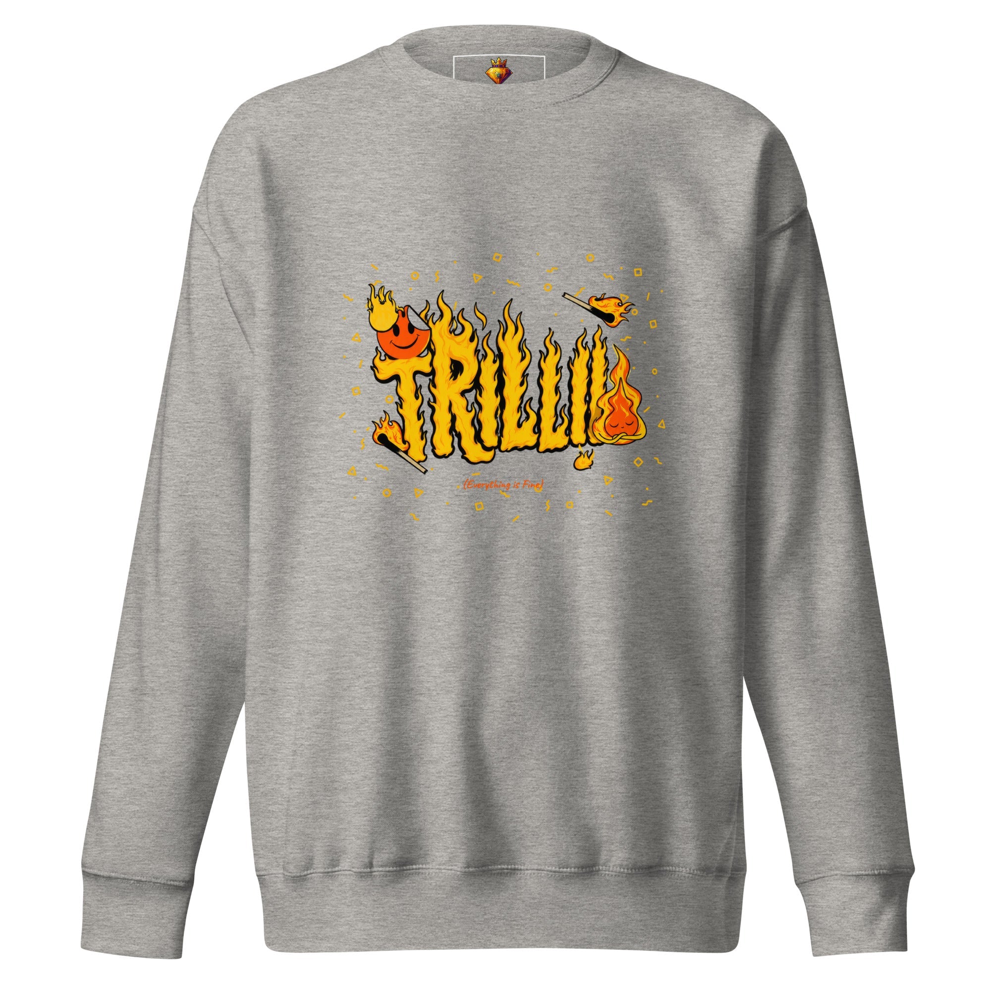 Everything is Fine (Unisex Premium Sweatshirt) - Trillii