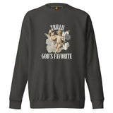 God's Favorite (Unisex Premium Sweatshirt) - Trillii