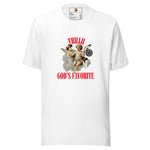 God's Favorite (Unisex T-shirt) - Trillii
