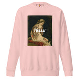 Masterpiece (Unisex Premium Sweatshirt) - Trillii