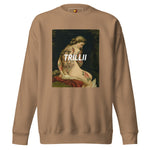 Masterpiece (Unisex Premium Sweatshirt) - Trillii