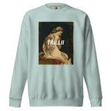 Masterpiece (Unisex Premium Sweatshirt) - Trillii