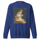 Masterpiece (Unisex Premium Sweatshirt) - Trillii