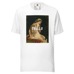 Masterpiece (Unisex T-shirt) - Trillii