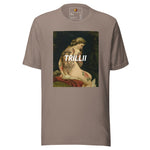 Masterpiece (Unisex T-shirt) - Trillii