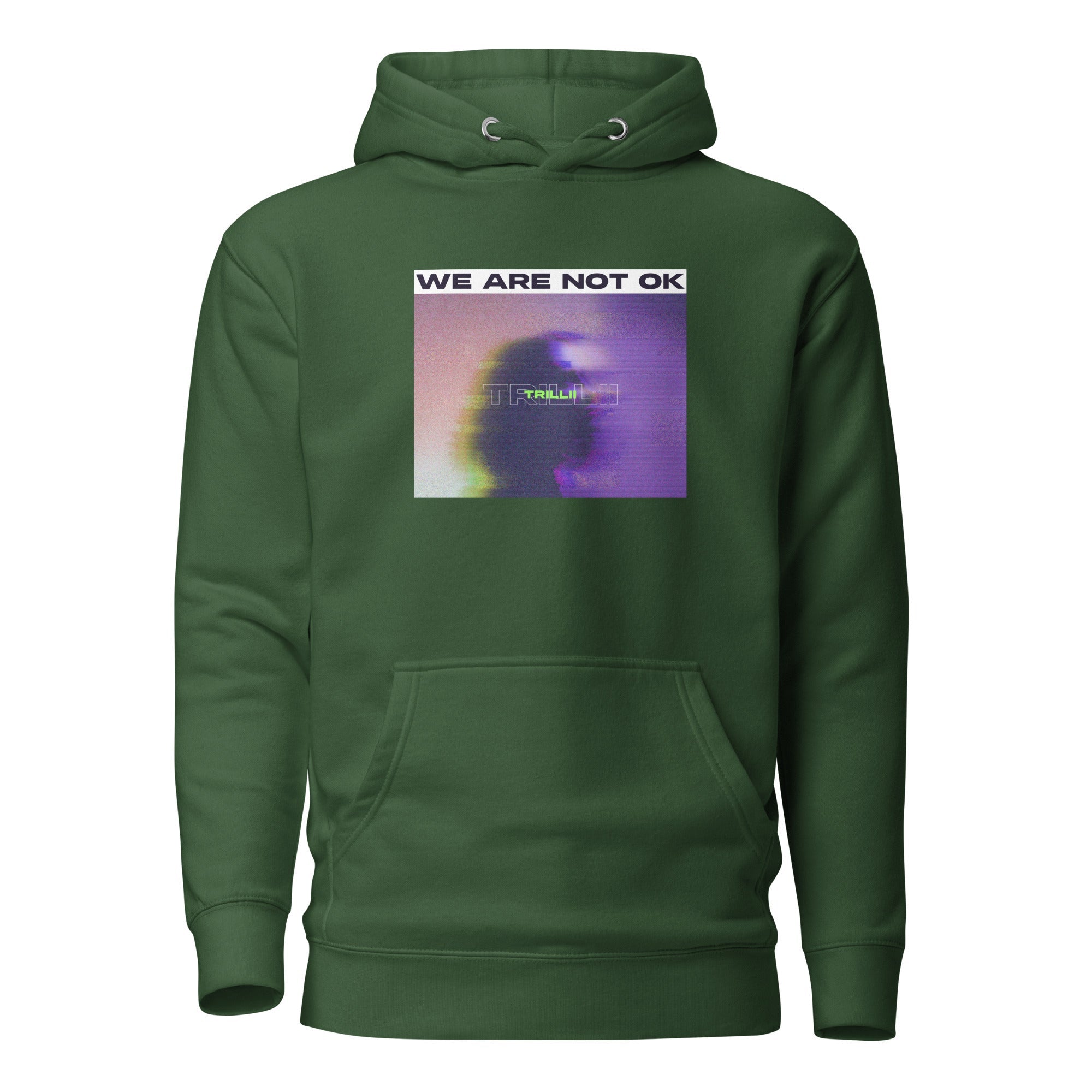 Not Ok (Unisex Hoodie) - Trillii