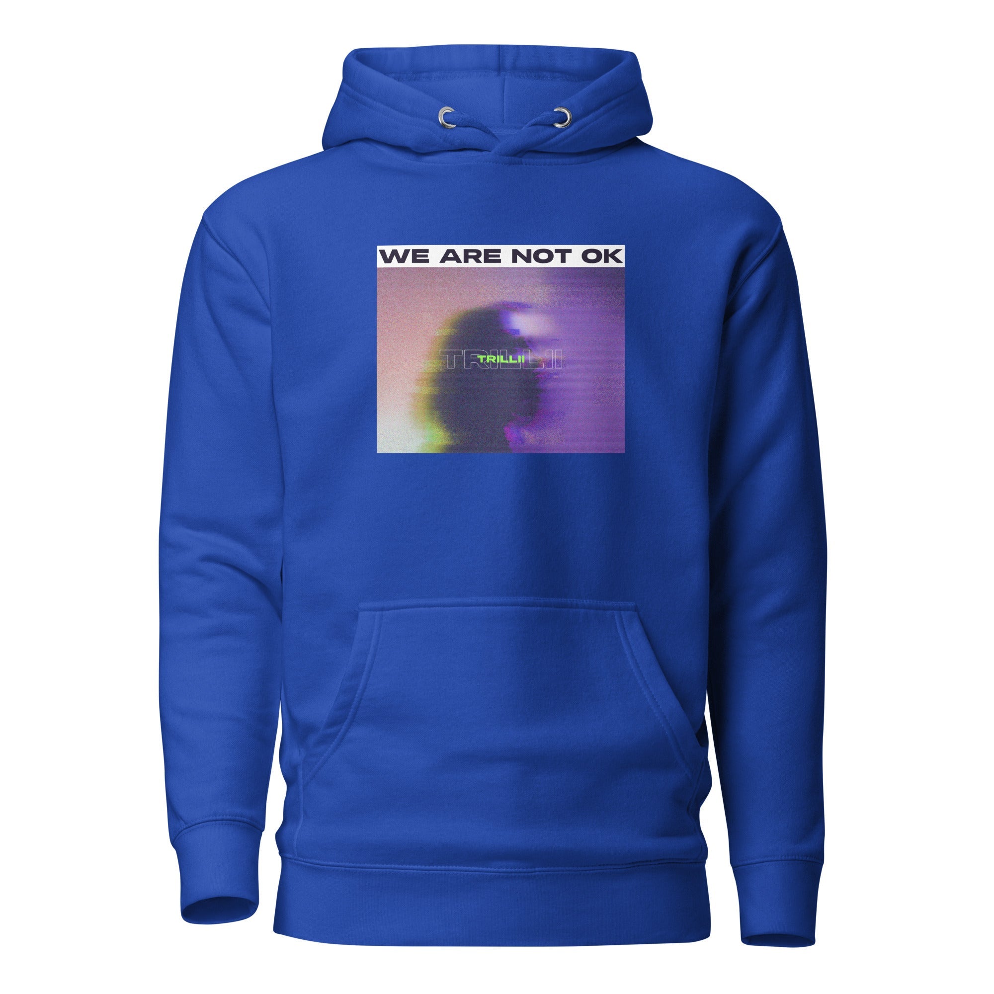 Not Ok (Unisex Hoodie) - Trillii