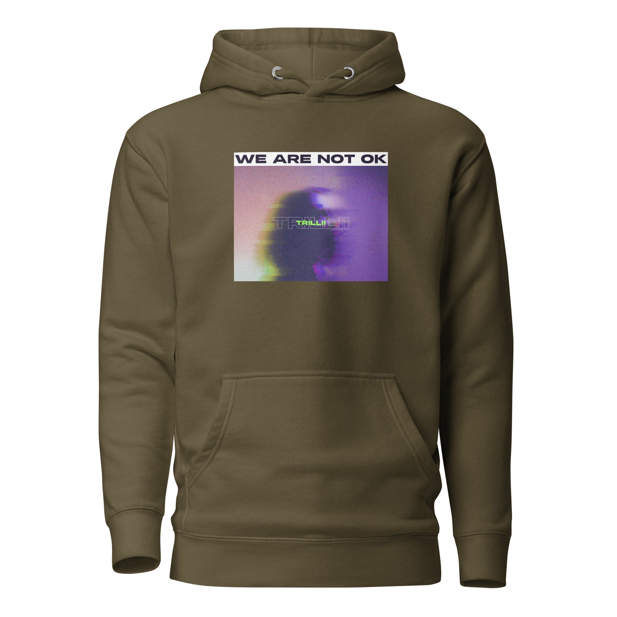 Not Ok (Unisex Hoodie) - Trillii