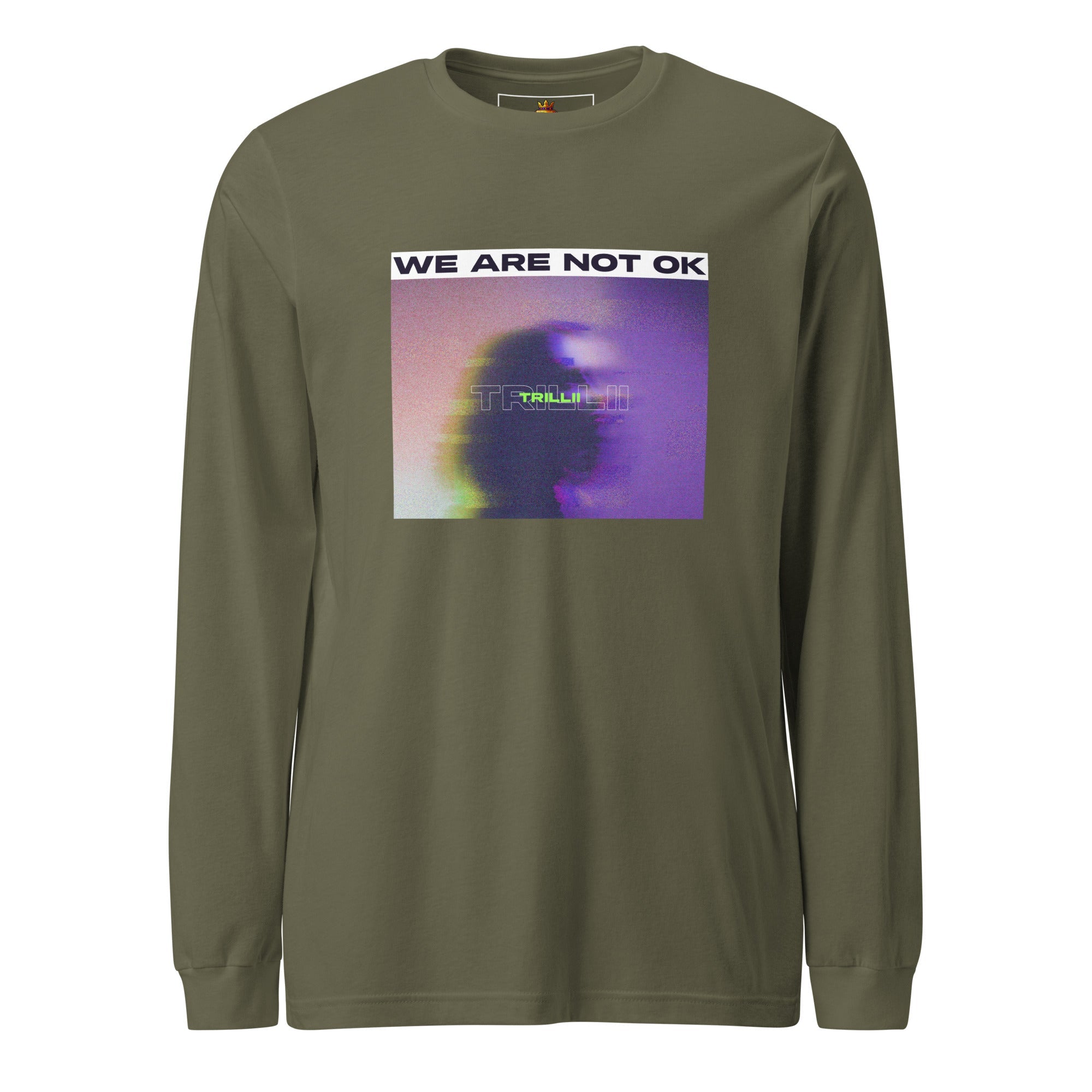 Not Ok (Unisex Long Sleeve Tee) - Trillii