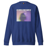 Not Ok (Unisex Premium Sweatshirt) - Trillii