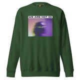Not Ok (Unisex Premium Sweatshirt) - Trillii