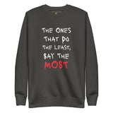 Say Less (Unisex Premium Sweatshirt) - Trillii