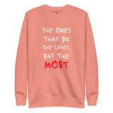 Say Less (Unisex Premium Sweatshirt) - Trillii