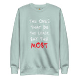 Say Less (Unisex Premium Sweatshirt) - Trillii