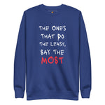 Say Less (Unisex Premium Sweatshirt) - Trillii