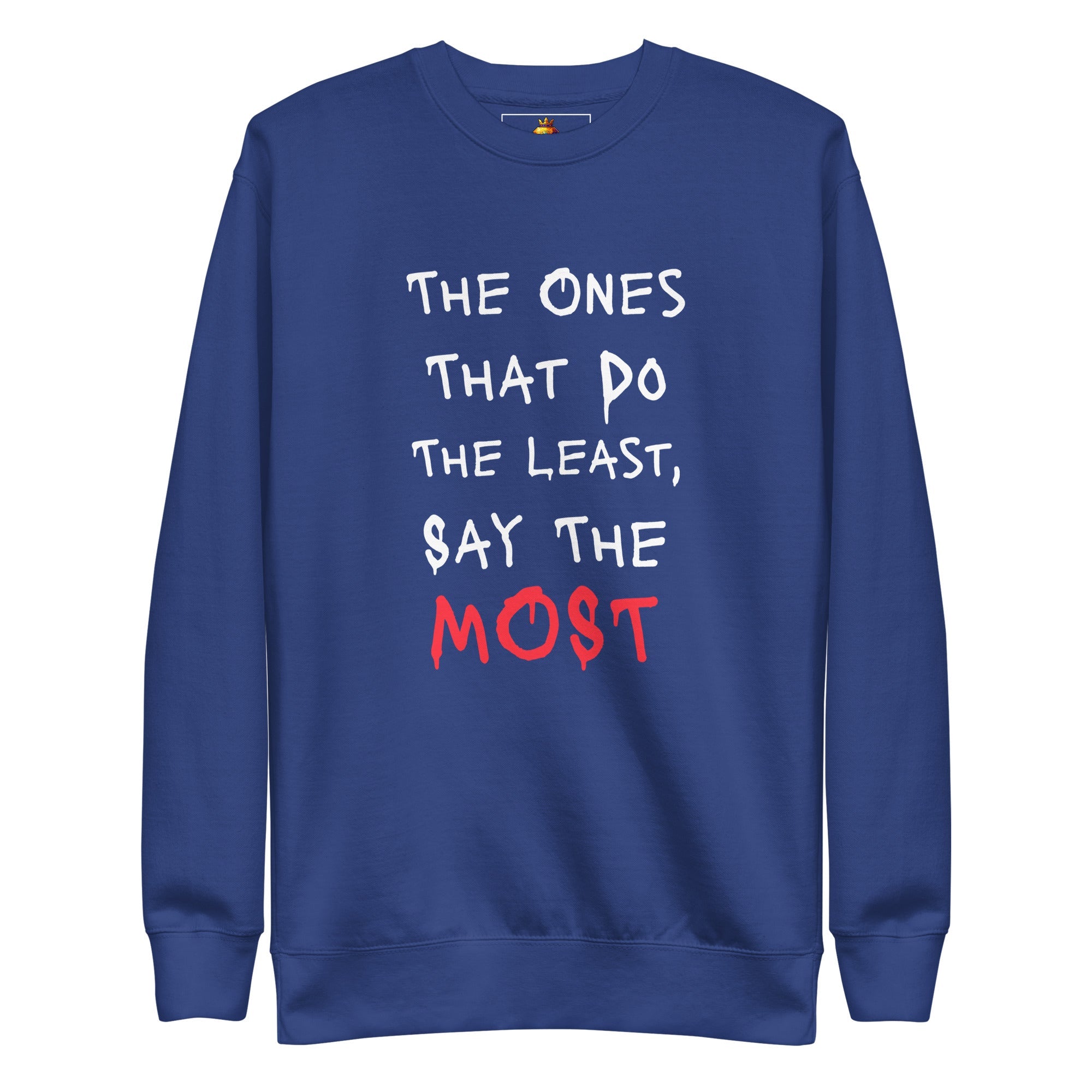 Say Less (Unisex Premium Sweatshirt) - Trillii
