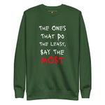 Say Less (Unisex Premium Sweatshirt) - Trillii