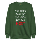 Say Less (Unisex Premium Sweatshirt) - Trillii
