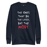 Say Less (Unisex Premium Sweatshirt) - Trillii
