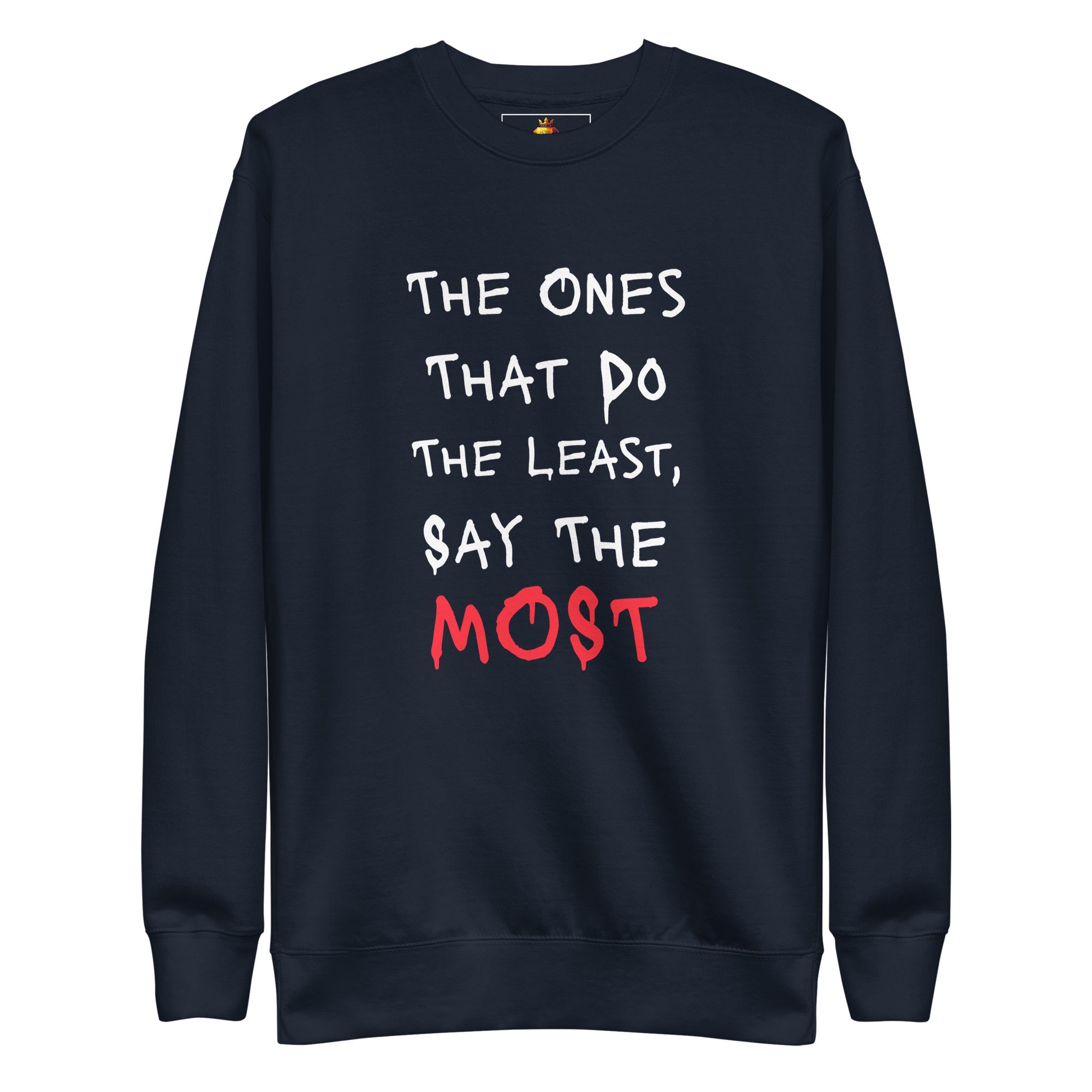 Say Less (Unisex Premium Sweatshirt) - Trillii