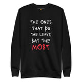 Say Less (Unisex Premium Sweatshirt) - Trillii