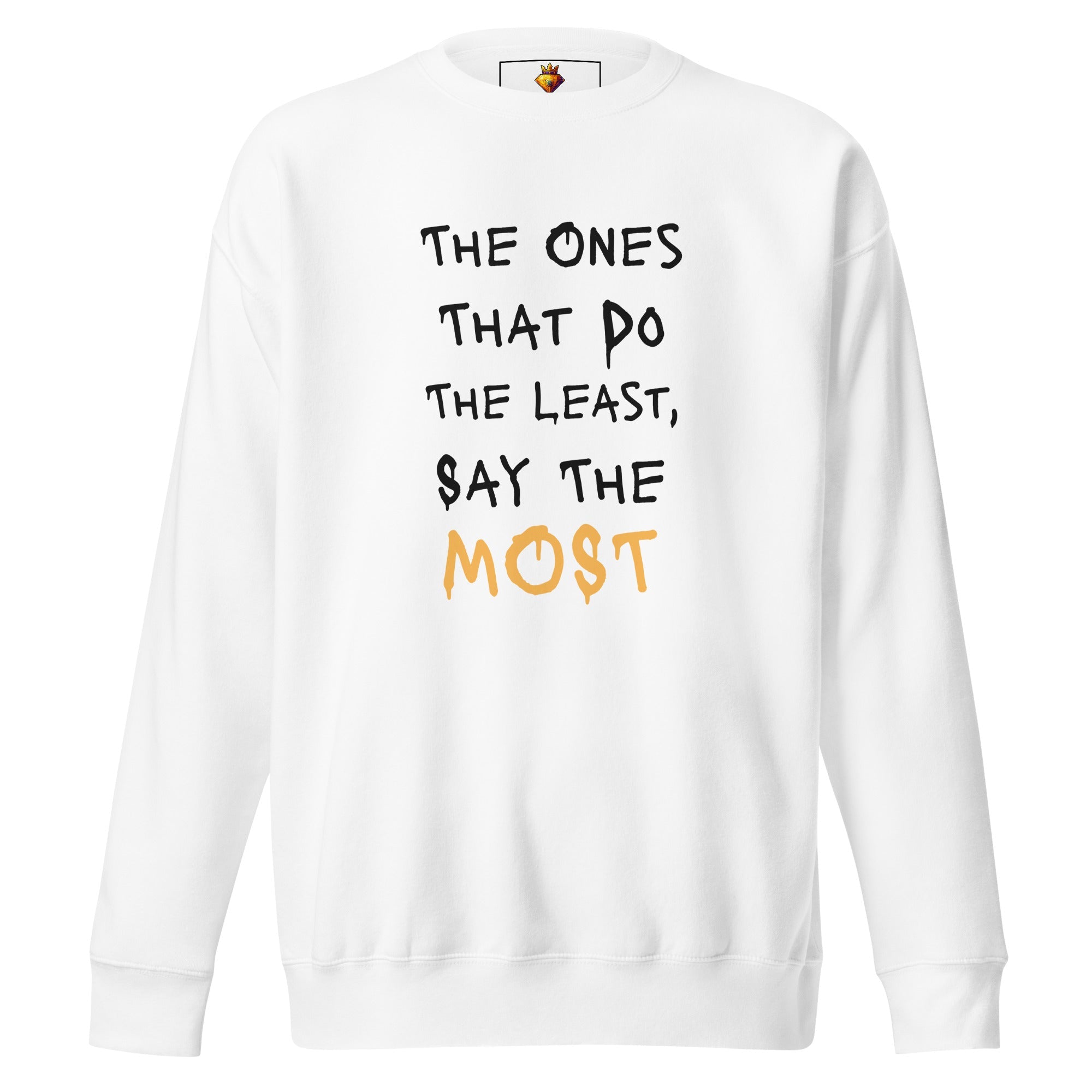 Say Less (Unisex Premium Sweatshirt) - Trillii