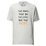 Say Less (Unisex T-shirt) - Trillii