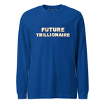 The Bold (Unisex Long Sleeve Tee - FB0147) - Trillii
