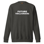 The Bold (Unisex Premium Sweatshirt - FB0147) - Trillii