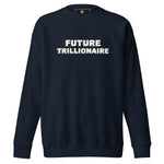 The Bold (Unisex Premium Sweatshirt - FB0147) - Trillii
