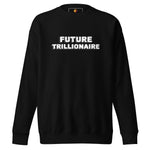 The Bold (Unisex Premium Sweatshirt - FB0147) - Trillii