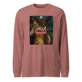 There's Consequences (Unisex Long Sleeve Tee) - Trillii