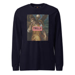 There's Consequences (Unisex Long Sleeve Tee) - Trillii