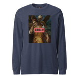 There's Consequences (Unisex Long Sleeve Tee) - Trillii