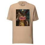 There's Consequences (Unisex T-shirt) - Trillii