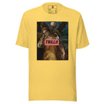 There's Consequences (Unisex T-shirt) - Trillii