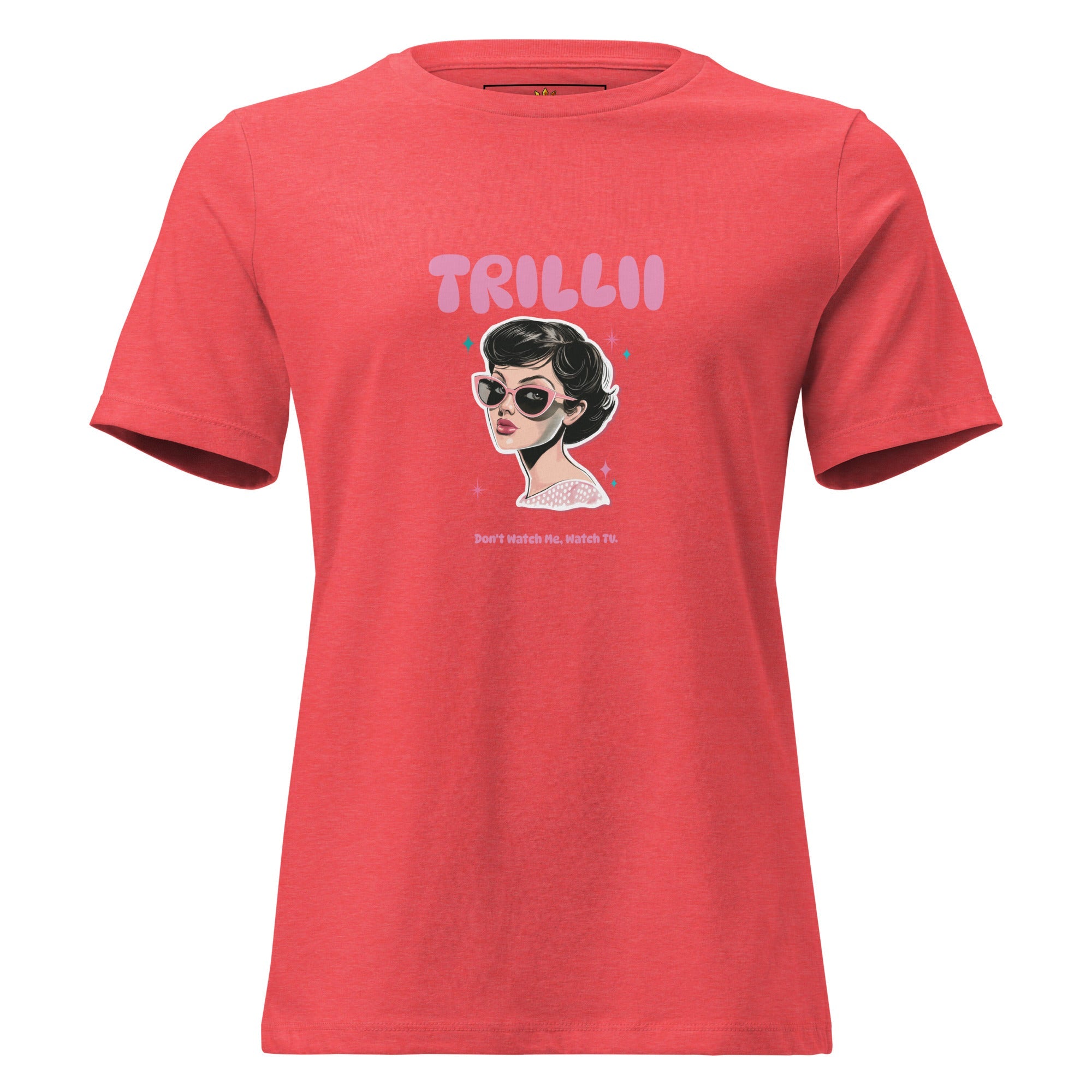 Watch TV (Women's Relaxed T-Shirt) - Trillii