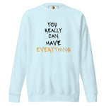 World Is Mine (Unisex Premium Sweatshirt) - Trillii
