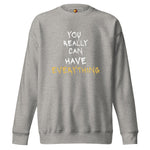 World Is Mine (Unisex Premium Sweatshirt) - Trillii